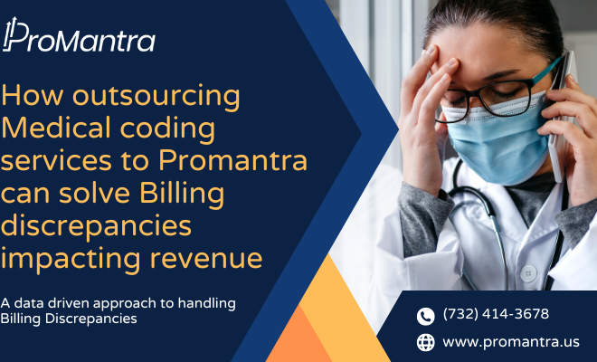 Billing discrepancies draining your practice? Outsource medical coding services to ProMantra’s for data-driven insights & coding expertise maximize reimbursements