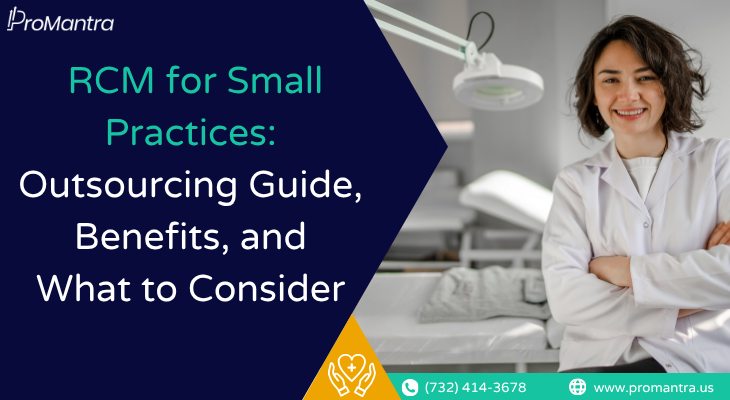RCM for small practices – outsourcing guide covering benefits and key considerations