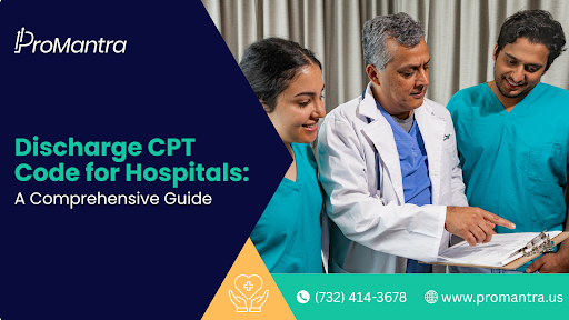 Physician and nurses reviewing a hospital discharge CPT code guide for accurate billing
