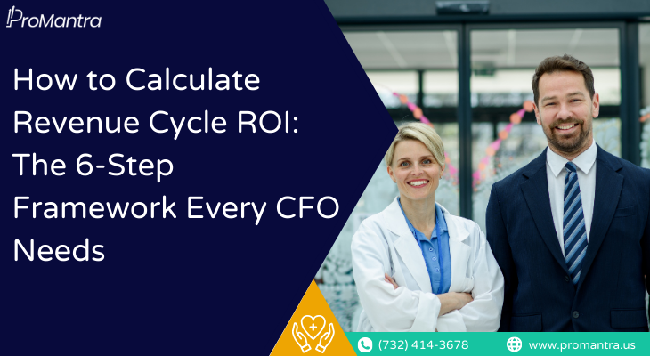 Healthcare CFO reviewing revenue cycle ROI calculations with financial performance metrics and analytics