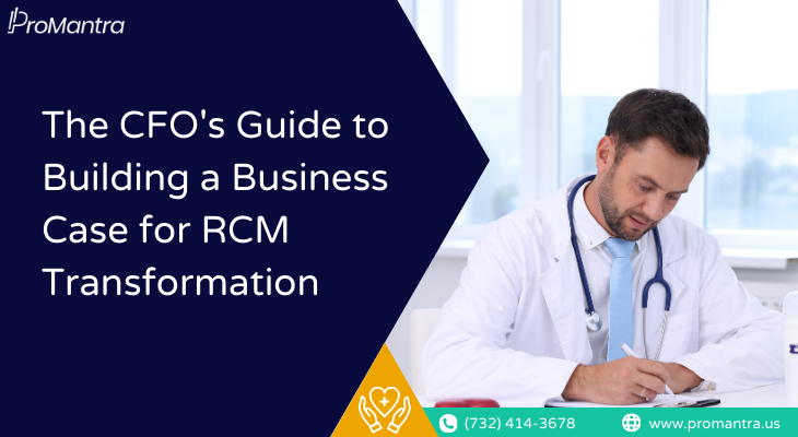CFO presenting RCM transformation business case with financial metrics and ROI calculations