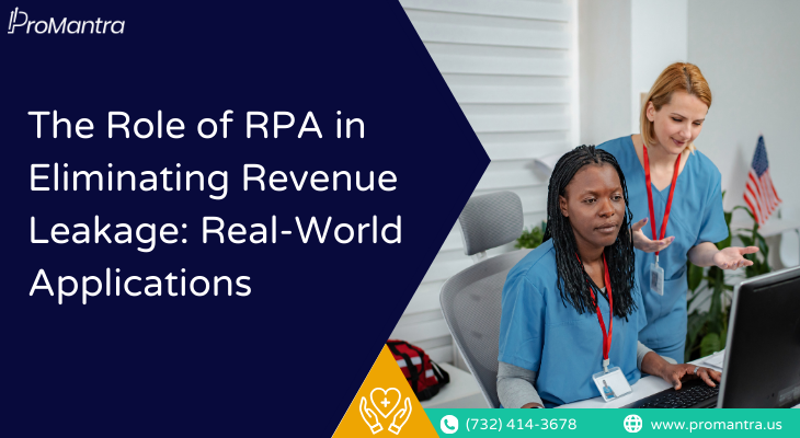 Healthcare professionals using RPA technology for revenue cycle management to eliminate revenue leakage - ProMantra