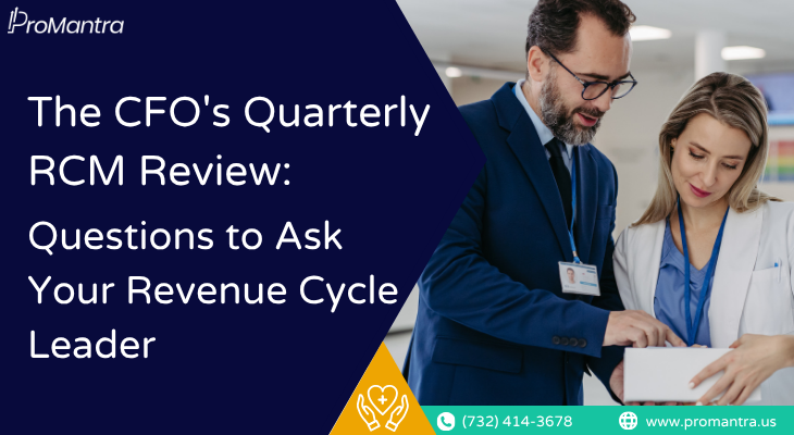 CFO quarterly RCM review — essential questions to ask your revenue cycle leader for better financial performance