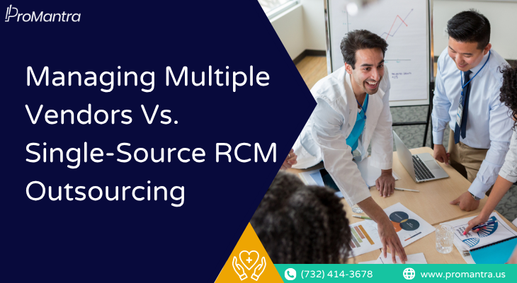 Infographic comparing multi-vendor RCM management versus single-source RCM outsourcing costs and efficiency