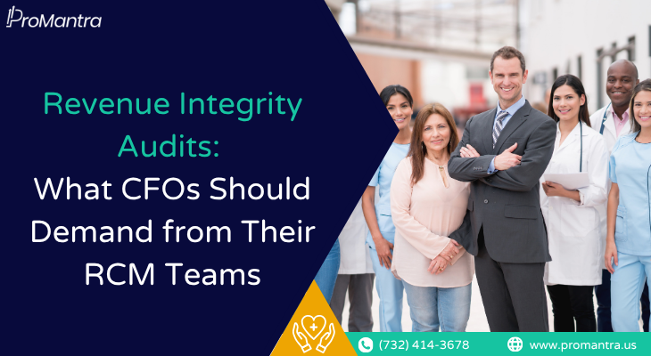 A diverse healthcare team representing ProMantra's RCM services for the revenue integrity audits guide for CFOs.