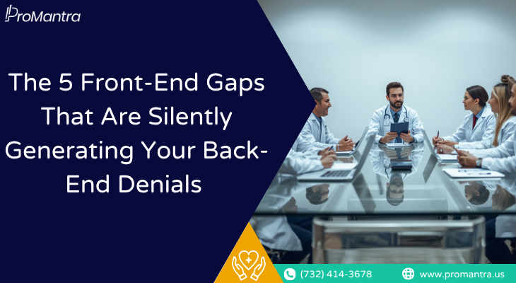 ProMantra blog banner on front end claim denials featuring a team of healthcare professionals discussing revenue cycle gaps in a meeting room
