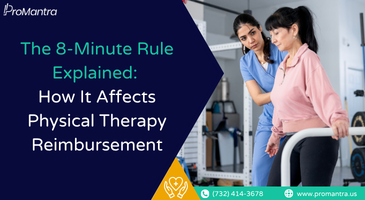 Physical therapist assists patient with gait training under the 8 minute rule for physical therapy reimbursement.